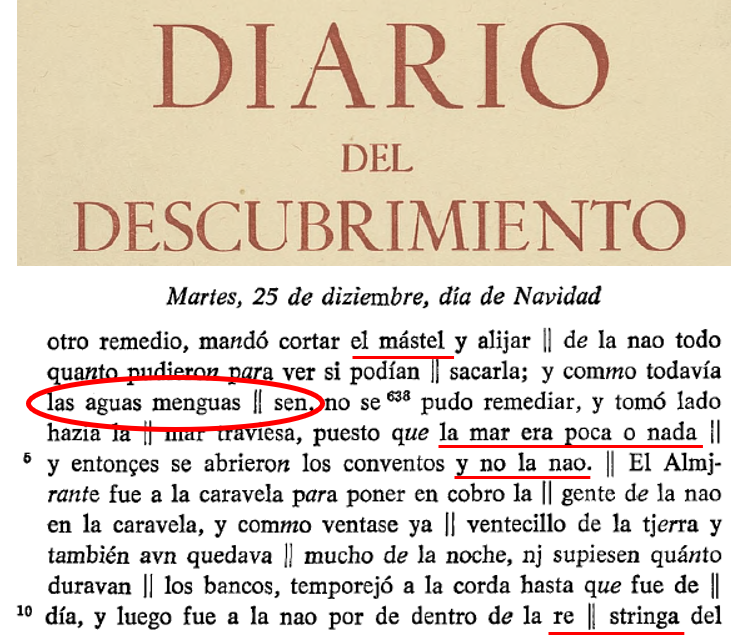 Alvar's transcription of the Diario, 25 December 1492, with 'las aguas menguassen' (the waters were ebbing) circled — which Markham translated as 'the water continued to rise' — and 'el mástel', 'la mar era poca o nada', 'y no la nao', and 'restringa' underlined.